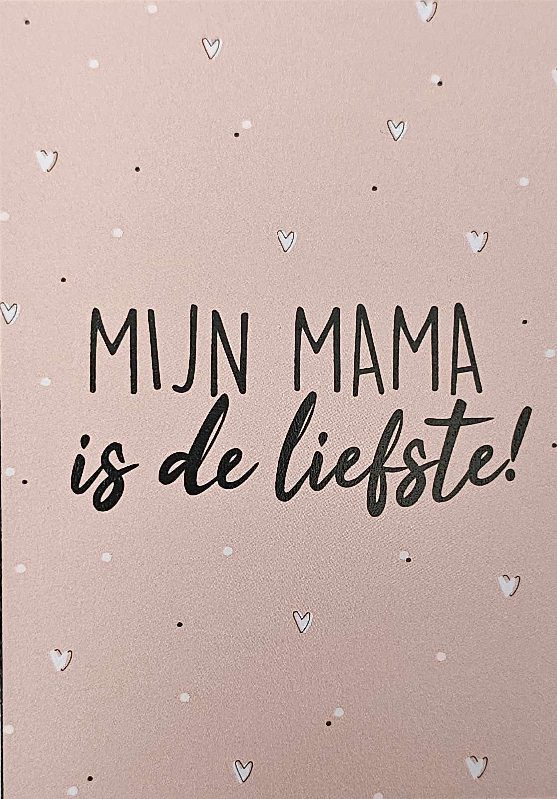 Mijn mama is de liefste! KA009