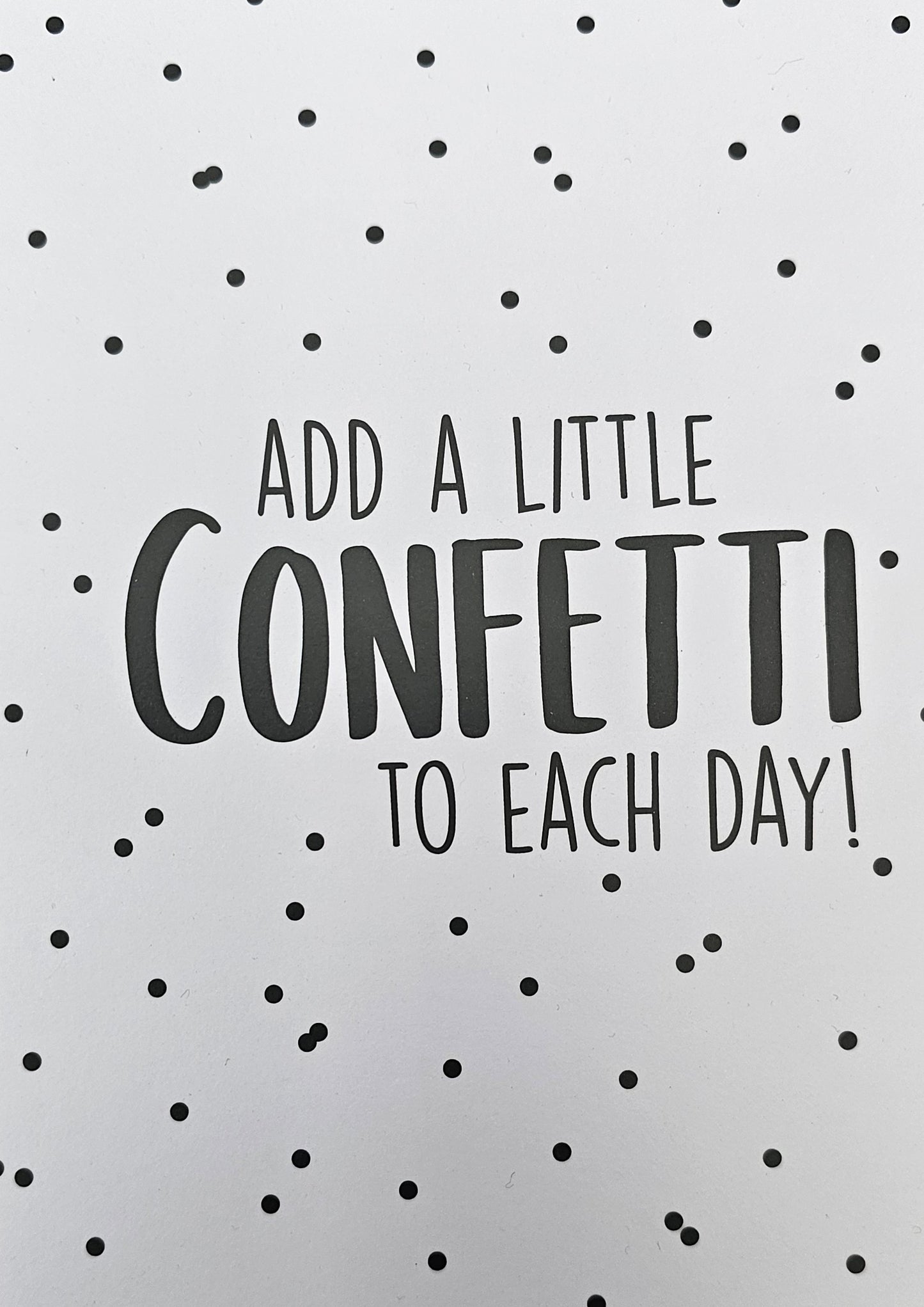 Add a little confetti to each day! KA013