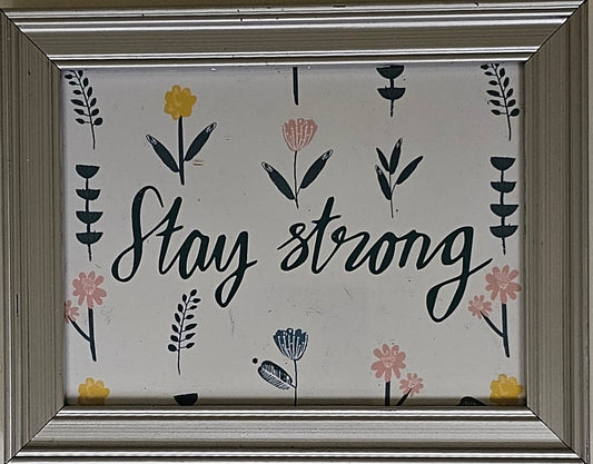 Stay strong FLT012